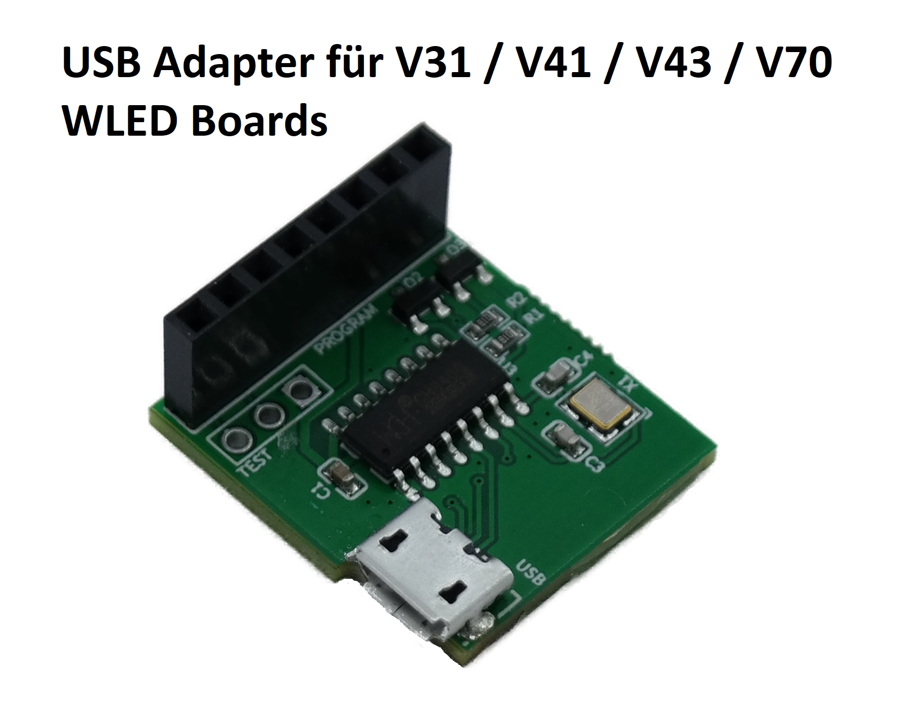 USB Adapter für Programmieren WLED V31/V41/V43/V70 Boards